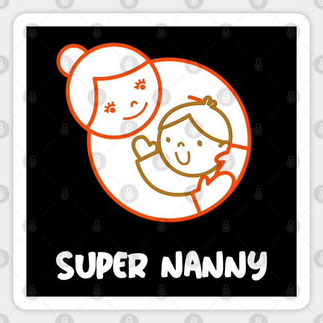 Super Nanny Magnet by Orange-Juice